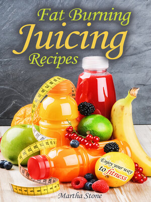 cover image of Fat Burning Juicing Recipes
